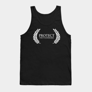 Protect The Vulnerable Tank Top